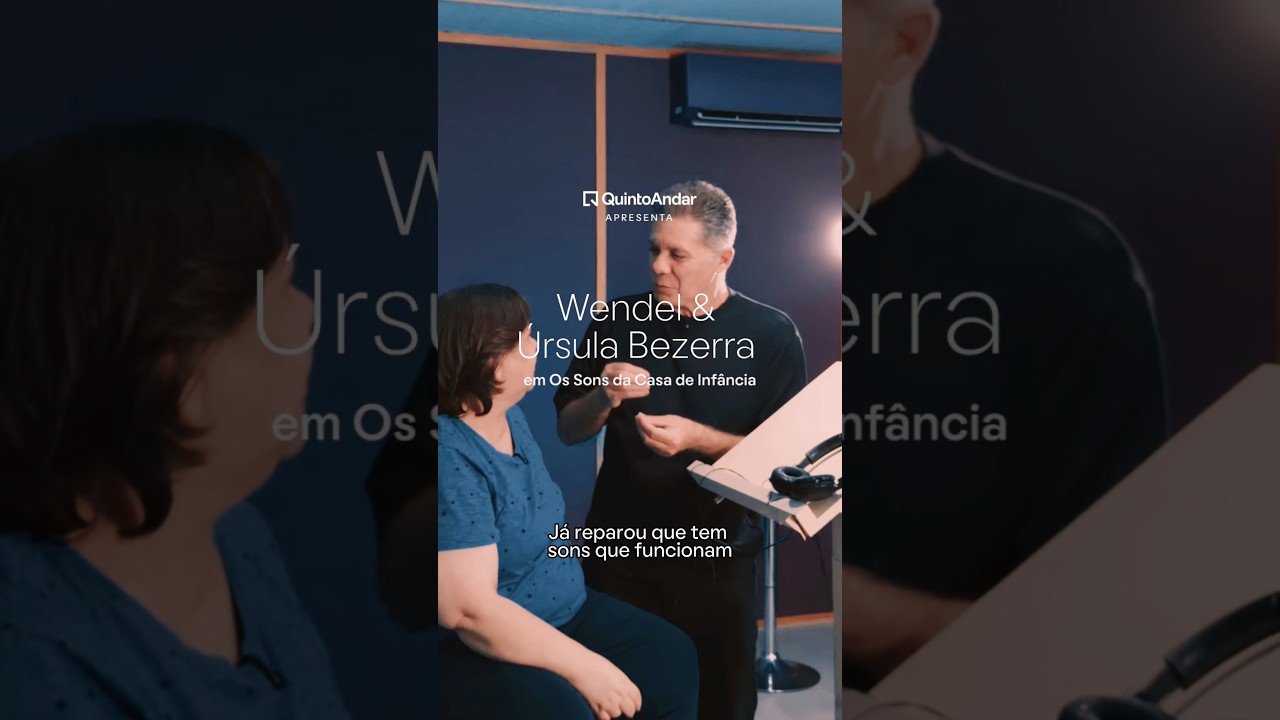 QuintoAndar Apresenta: Os Sons da Casa de Infância 🏡💙 Com Wendel e Úrsula Bezerra.